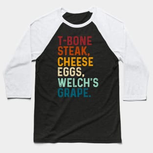 Retro T-Bone Steak, Cheese Eggs, Welch's Grape Baseball T-Shirt